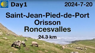 👉 Camino de Santiago 2024  SaintJeanPieddePort  Orission  Roncesvalles  243km  day1 [upl. by Michaud212]