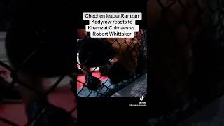 Ramzan Kadyrow reacts to Khamzat Chimaev vs Robert Whittaker ufc308 khamzatchimaev ramzankadyrov [upl. by Elocn148]