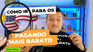 Como ir para os Estados Unidos pagando mais BARATO [upl. by Jahncke]