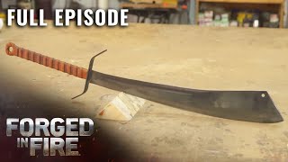 Forged in Fire The Deadly Chinese War Sword in Full Glory S7 E15  Full Episode [upl. by Trumann561]