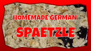 SPAETZLE  HOMEMADE GERMAN DUMPLINGSNOODLES [upl. by Bert]