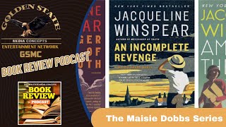 The Maisie Dobbs Series by Jacqueline Winspear  GSMC Book Review Podcast [upl. by Kevina454]