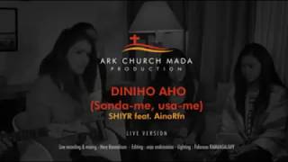 Diniho aho  Anyah [upl. by Ravahs684]