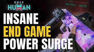 HUGE DPS Power Surge Build featuring The Outer Space SMG  Once Human [upl. by Franciscka]