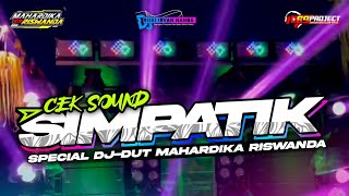 DJ SIMPATIK SPECIAL CEKSOUND MAHARDIKA RISWANDA FT DJ RISKI IRVAN NANDA 69 PROJECT ‼️ [upl. by Ecined]