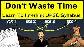 UPSC Syllabus Explained in Detail  Learn To Interlink UPSC Syllabus and IAS Exam Pattern [upl. by Aday656]