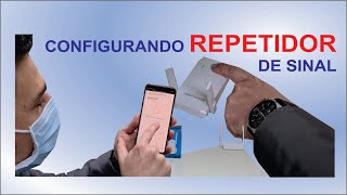 Configurando REPETIDOR RE056 pelo celular [upl. by See]