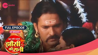 😲 Gangadhar को समझ आई Laxmi Bai की Mental Condition  Jhansi Ki Rani  Full Ep 237  Zee Anmol [upl. by Giacopo985]