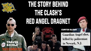 Red Angel Dragnet  The Guardian Angels amp Taxi Driver Help Create The Clash’s “Red Angel Dragnet” [upl. by Ynolem]