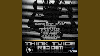 Think Twice Riddim Instrumental [upl. by Odlanyar821]