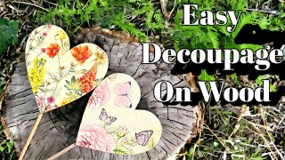 Paper Napkin Decoupage on Wood Hearts tutorial [upl. by Ahsirtal974]