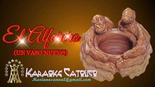 EL ALFARERO 4 UN VASO NUEVO VERSIÓN KARAOKE INSTRUMENTAL [upl. by Rona667]