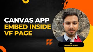 Canvas App  Embed Inside VF Page [upl. by Anairam]
