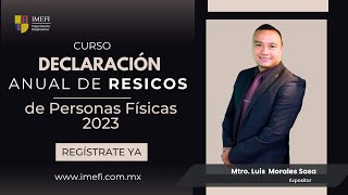 Curso Declaración Anual de RESICOS de Personas Físicas 2023 [upl. by Zolly]