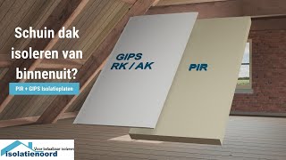 Schuin dak isoleren en afwerken met PIR  GIPS isolatieplaten  isolatienoordnl [upl. by Swirsky739]