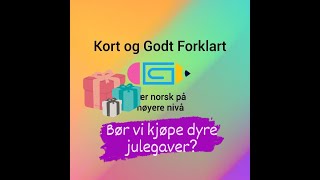 Video 152 Bør vi kjøpe dyre julegaver [upl. by Segroeg]