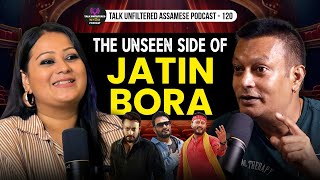 JATIN BORA FOR THE FIRST TIME OPENS UP ON HIS UNSEEN UNTOLD SIDE WHY HE LEFT POLITICS UNFILTERED [upl. by Farnsworth]