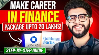 Complete Roadmap for Making a Successful FINANCE Career July 2023 [upl. by Sixel703]