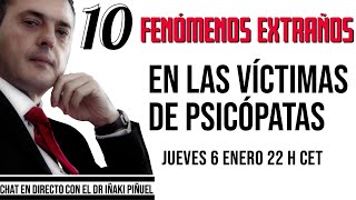 Los 10 FENÓMENOS más EXTRAÑOS 🤖 en las VÍCTIMAS DE PSICÓPATAS  Dr Iñaki Piñuel [upl. by Dnalevets]