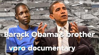 Being Barack Obamas brother George Obama in the slums  VPRO Documentary  2013 [upl. by Hewes]