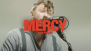 BEN FULLER  Mercy Song Session [upl. by Marchall]