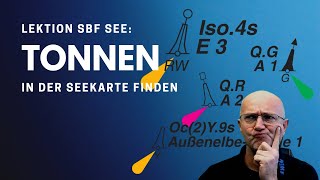 Tonnen amp Bojen in der Seekarte finden Lektion [upl. by Einaled887]