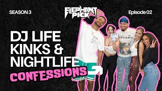 Nightlife Secrets 👀 🎧 DJ Life Kinks amp LateNight Confessions  Elephant Pick S3 E2 ElephantPick [upl. by Ailiec]