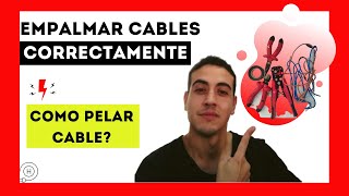 ⛔ Como hacer empalme de cables correctamente ⛔ Empalmes Reglamentarios [upl. by Kiersten662]