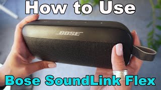 Bose SoundLink Flex How to Use amp Unlock Full Potential [upl. by Kinemod82]