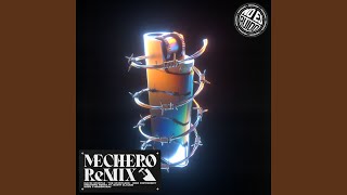 Mechero Remix [upl. by Nylassej]