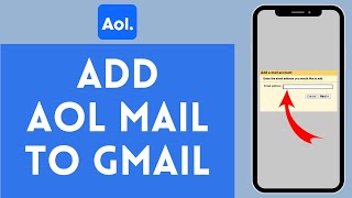 How to Add AOL Mail to Gmail 2024  Include AOL Mail to Gmail [upl. by Enitsirk]