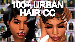 100 URBAN FEMALE HAIR CC FOLDER DOWNLOAD  PART 2  The Sims 4 [upl. by Auhsot622]