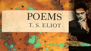 T S Eliot  Poems 1920 Read by Jeremy Irons [upl. by Caughey]