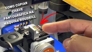 COMO COPIAR UMA CHAVE PANTOGRÁFICA NA MÁQUINA ROUDRILL [upl. by Enyluqcaj]