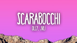 Olly JVLI  Scarabocchi [upl. by Nnaeel570]