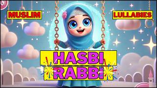 Hasbi Rabbi Jallallah  Islamic Lullabies  Baby Sleeping Arabic Naat  Islamic Cartoon for Kids [upl. by Hyde]