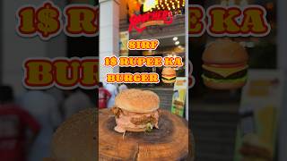 1 Rupee Ka Burger 🍔  Ranchers Restaurant I8 Markaz Islamabad foodshorts foodblogger Ranchers [upl. by Zebedee]