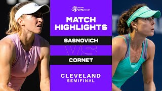 Aliaksandra Sasnovich vs Alize Cornet  2022 Cleveland Semifinals  WTA Match Highlights [upl. by Colvin]