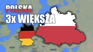 Co gdyby POLSKA miała swoje NAJWIĘKSZE GRANICE [upl. by Egroeg]