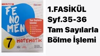 7SINIF FENOMEN 1FASİKÜL S3536 TAM SAYILARLA BÖLME İŞLEMİ [upl. by Selym]