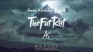 TheFatRat  Monody Ãmer Kwaider Remix [upl. by Forland]