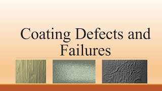 Coating Defects and failure [upl. by Hersh720]