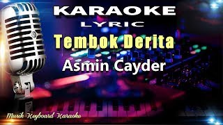 Tembok Derita Karaoke Tanpa Vokal [upl. by Anidan]