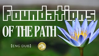 【ENG DUB】061 Foundations of the Path  Principles of following the teacher VenRenzeTeachings [upl. by Nyrahtak]