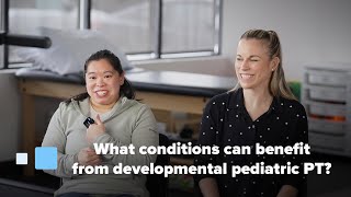 What conditions can benefit from developmental pediatric physical therapy [upl. by Eeryk295]