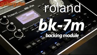 Roland BK7m Backing Module [upl. by Ynnol]