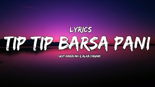 Lyrics  Tip Tip Barsa Pani  Sooryavanshi  Akshay Kumar Katrina K Rohit Shetty  Melodic Lyrics [upl. by Drawoh684]