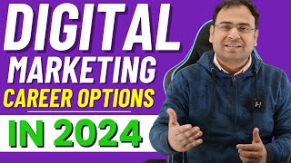 Top Digital Marketing Career Options in 2024  Umar Tazkeer [upl. by Eleaffar]