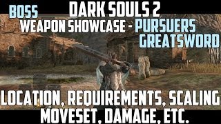 Boss Weapons Showcase  Pursuers Greatsword Dark Souls 2 [upl. by Liatnahs]