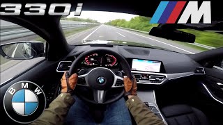 2019 BMW 330i G20 M Sport 258 PS POV Testdrive AUTOBAHN Beschleunigung amp Speed [upl. by Ainos]